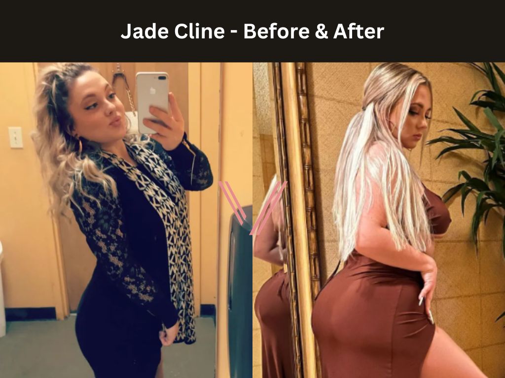 Jade Cline  BBL Before and After
